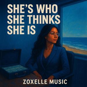 She's Who She Thinks She Is