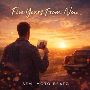 Five Years From Now (Radio Edit)