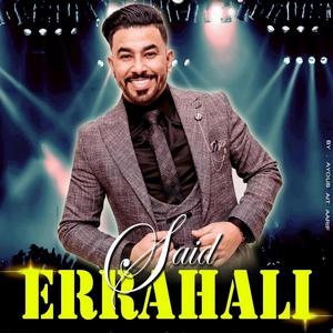 Said Errahali (Daha Lardaydir Fo9 Maytir)