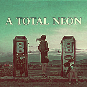 A Total Neon