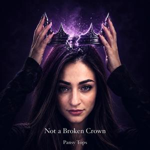 Not a Broken Crown