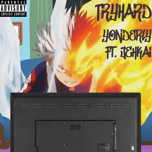 Try Hard (feat. Jehkai)