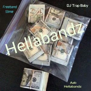 Hellabandz (feat. Freeband Slime)