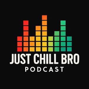 Just Chill Bro (feat. Mic Picasso)
