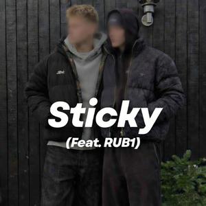 Sticky (feat. RUB1)