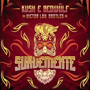 Suavemente (Victor Lou Bootleg Remix)