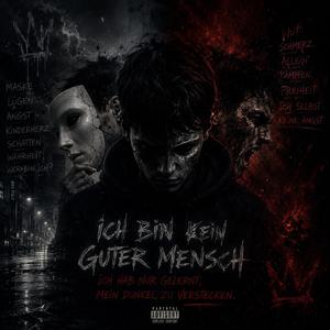 Ich bin kein guter Mensch
