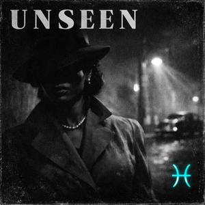 UNSEEN
