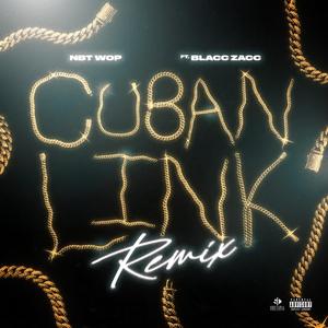 Cuban Link (feat. Blacc Zacc) (Remix)