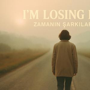 I'm losing me
