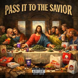 Pass It to the Savior