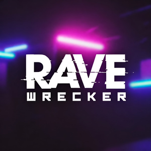 RAVE WRECKER