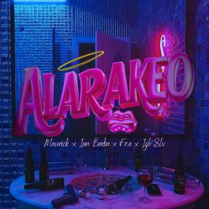 ALARAKEO XXX (feat. Ian Barba, F.r.a & Igl Slv)