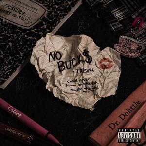 No Buck$