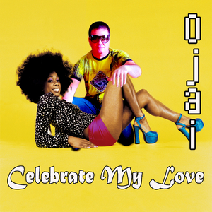Celebrate My Love (Club Version)