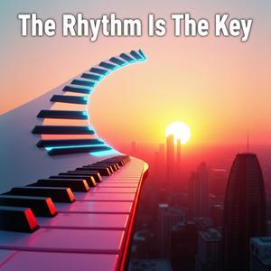 H (The Rhythm Is The Key)