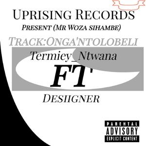 Onga'ntolobele (feat. Desiigner)