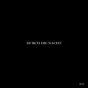 Durch die Nacht