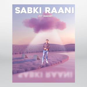 SABKI RAANI