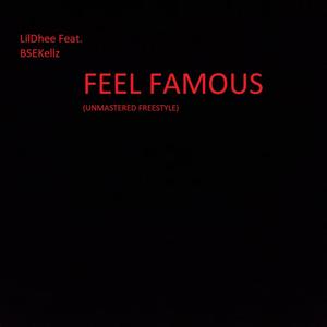 Feel Famous (feat. BSE Kellz)