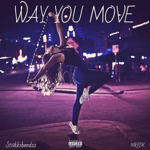 The way you move (feat. Mr.pdk)