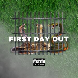 First Day Out