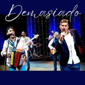 Demasiado