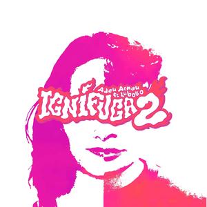 IGNÍFUGA 2 (feat. lubollo)
