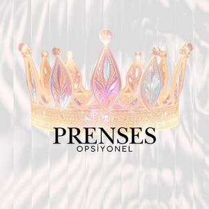 Prenses Opsiyonel