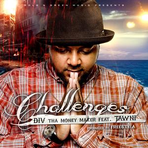 Challenges (feat. Tawni)