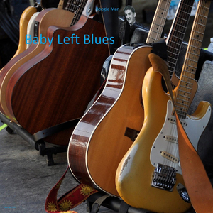 Baby Left Blues