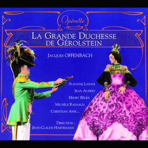 La grande duchesse de gerolstein acte i / Ah c'est un fameux regiment