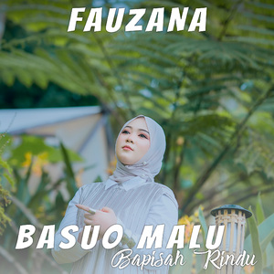 Basuo Malu Bapisah RIndu