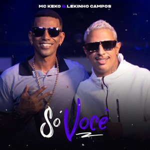 Só Você (feat. Lekinho Campos)