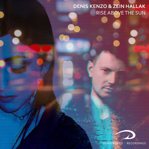 Rise Above The Sun (Original Mix)