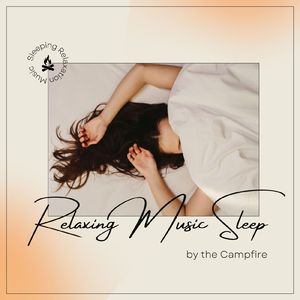 夜の音～焚き火で眠る～