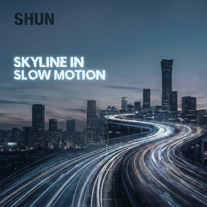 Skyline in Slow Motion