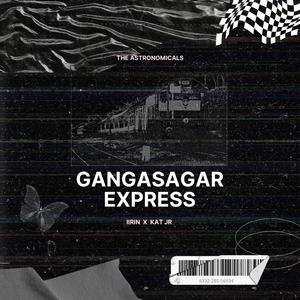GANGASAGAR EXPRESS (feat. Kat Jr)
