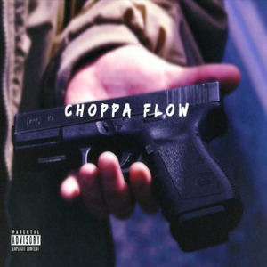 Choppa Flow