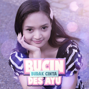 Bucin (Budak Cinta)