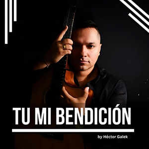 TU MI BENDICION