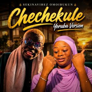 Chechekule Yoruba(versionn)