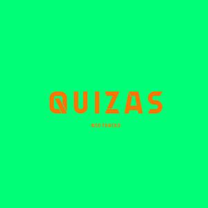 Quizas