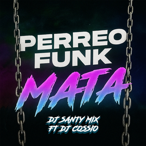 Mata Perreo Funk