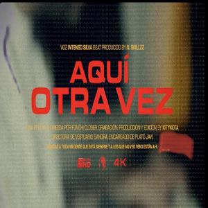 Aqui otra vez (feat. N. Skillzz)