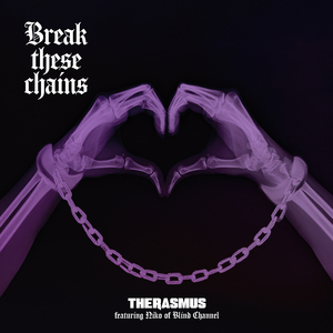 Break These Chains (feat. Niko Vilhelm of Blind Channel)