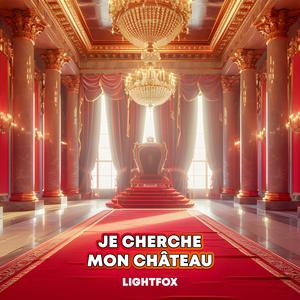 JE CHERCHE MON CHÂTEAU