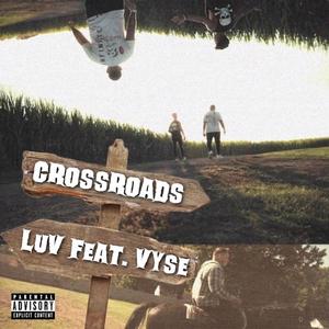 CROSSROADS (feat. VYSE)