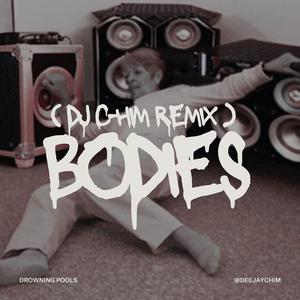 Bodies (Jersey Club Remix)