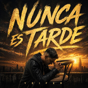 NUNCA ES TARDE